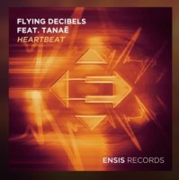 Flying Decibels feat. Tanae - Heartbeat (2018)