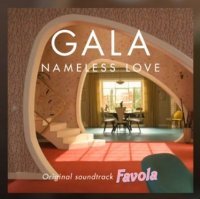 Gala - Nameless Love (2018)
